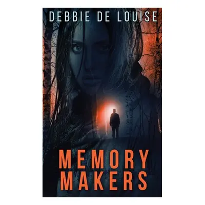 "Memory Makers: Large Print Hardcover Edition" - "" ("De Louise Debbie")