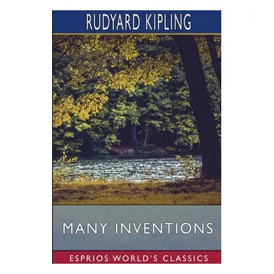 "Many Inventions (Esprios Classics)" - "" ("Kipling Rudyard")