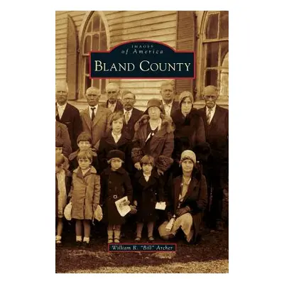 "Bland County" - "" ("Archer William R. Bill")