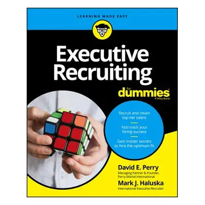 "Executive Recruiting For Dummies" - "" ("Perry David E.")