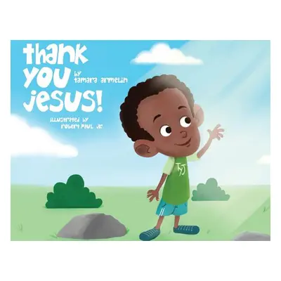 "thank you jesus" - "" ("Armelin Tamara")