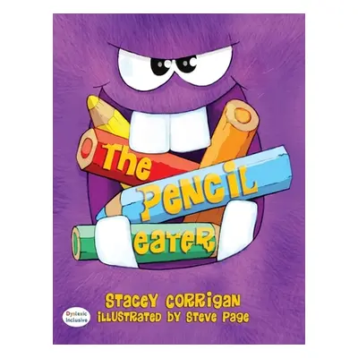 "The Pencil Eater" - "" ("Corrigan Stacey")