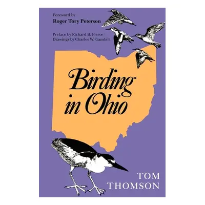 "Birding in Ohio, Second Edition" - "" ("Thomson Tom")