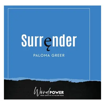 "Surrender" - "" ("Greer Paloma")