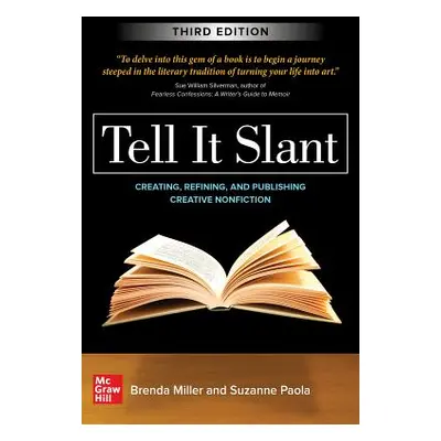 "Tell It Slant, Third Edition" - "" ("Miller Brenda")