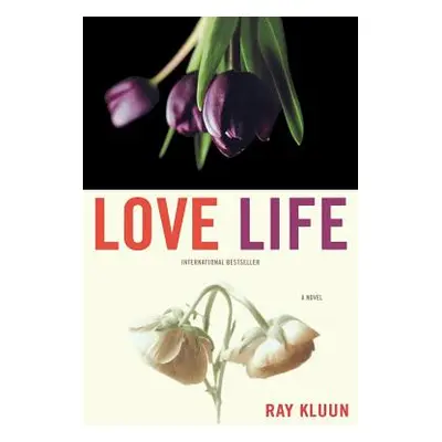 "Love Life" - "" ("Kluun Ray")