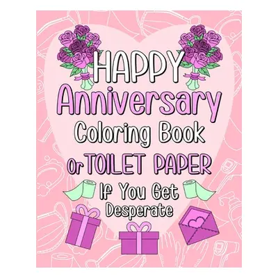 "Happy Anniversary Coloring Book" - "" ("Paperland")