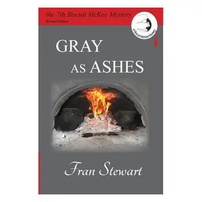 "Gray as Ashes" - "" ("Stewart Fran")