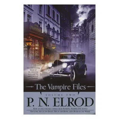 "The Vampire Files, Volume Two" - "" ("Elrod P. N.")