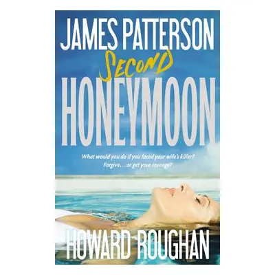 "Second Honeymoon" - "" ("Patterson James")