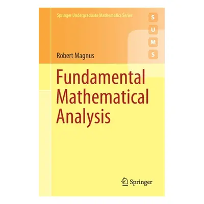 "Fundamental Mathematical Analysis" - "" ("Magnus Robert")