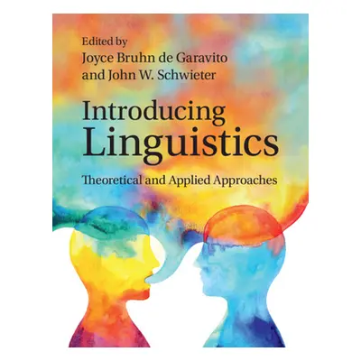 "Introducing Linguistics: Theoretical and Applied Approaches" - "" ("Bruhn de Garavito Joyce")