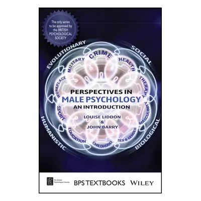 "Perspectives in Male Psychology: An Introduction" - "" ("Barry John")