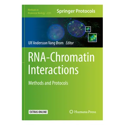 "Rna-Chromatin Interactions: Methods and Protocols" - "" ("rom Ulf Andersson Vang")