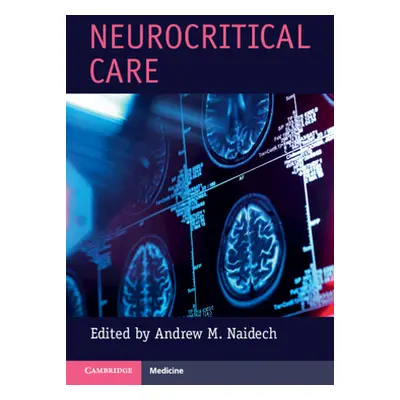 "Neurocritical Care" - "" ("Naidech Andrew M.")