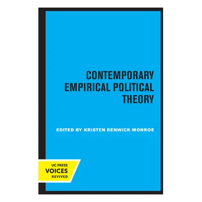 "Contemporary Empirical Political Theory" - "" ("Monroe Kristen Renwick")