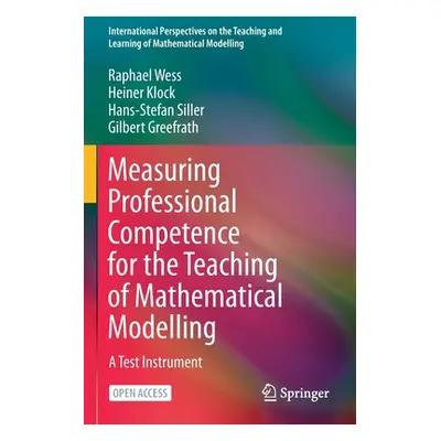 "Measuring Professional Competence for the Teaching of Mathematical Modelling: A Test Instrument