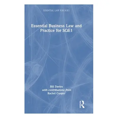 "Essential Business Law and Practice for SQE1" - "" ("Davies Bill")