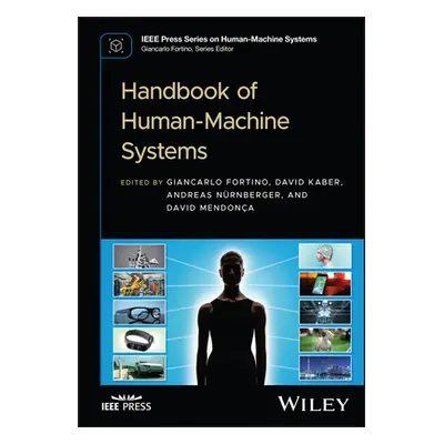 "Handbook of Human-Machine Systems" - "" ("Fortino Giancarlo")