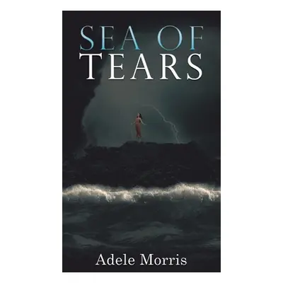 "Sea of Tears" - "" ("Morris Adele")