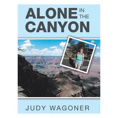 "Alone in the Canyon" - "" ("Wagoner Judy")