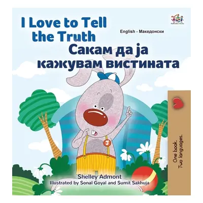 "I Love to Tell the Truth (English Macedonian Bilingual Children's Book)" - "" ("Books Kidkiddos