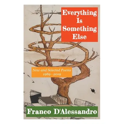 "Everything Is Something Else" - "" ("D'Alessandro Franco")