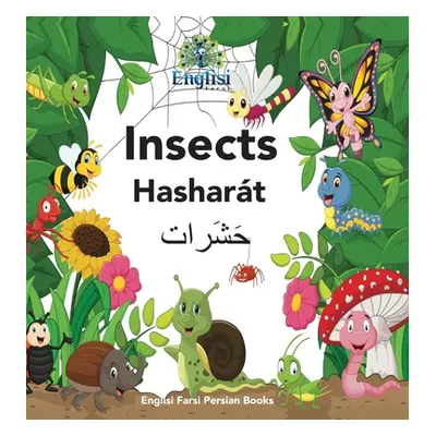 "Englisi Farsi Persian Books Insects Hashart: Insects Hashart" - "" ("Kiani Mona")