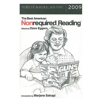 "The Best American Nonrequired Reading 2009" - "" ("Eggers Dave")