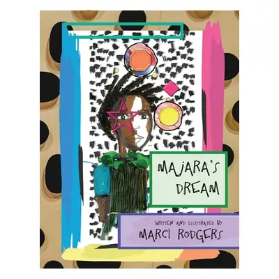 "MaJaRa's Dream" - "" ("Rodgers Marci")