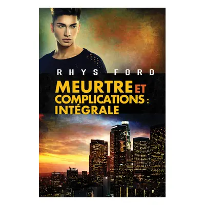 "Meurtre et complications: Intgrale: Murder and Mayhem bundle FR" - "" ("Ford Rhys")