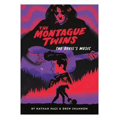 "The Montague Twins #2: The Devil's Music" - "" ("Page Nathan")