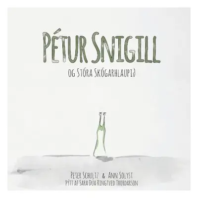 "Ptur snigill og Stra Skgarhlaupi" - "" ("Solyst Ann")