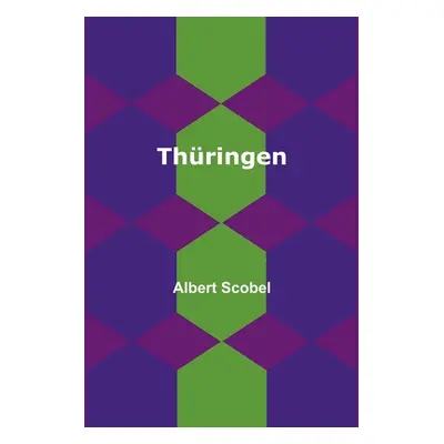 "Thringen" - "" ("Scobel Albert")