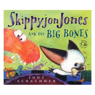 "Skippyjon Jones and the Big Bones" - "" ("Schachner Judy")