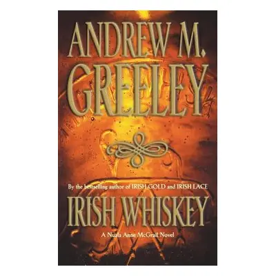 "Irish Whiskey" - "" ("Greeley Andrew M.")