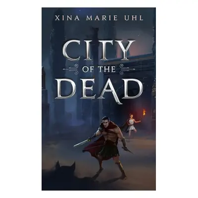 "City of the Dead" - "" ("Uhl Xina Marie")