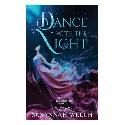 "Dance with the Night" - "" ("Welch Susannah")