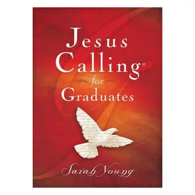 "Jesus Calling for Graduates, Hardcover, with Scripture References" - "" ("Young Sarah")