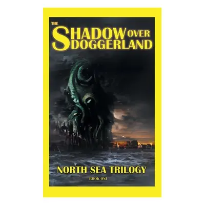 "The Shadow Over Doggerland" - "" ("Mendees Tim")