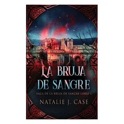 "La Bruja de Sangre" - "" ("Case Natalie J.")