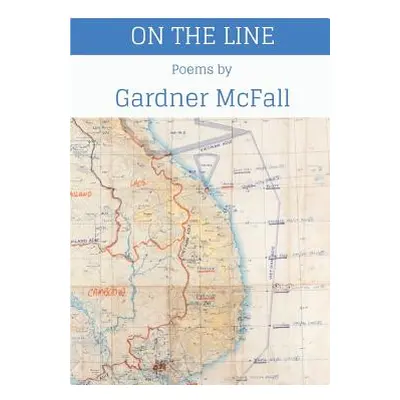 "On the Line" - "" ("McFall Gardner")