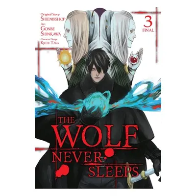 "The Wolf Never Sleeps, Vol. 3" - "" ("Shienbishop")