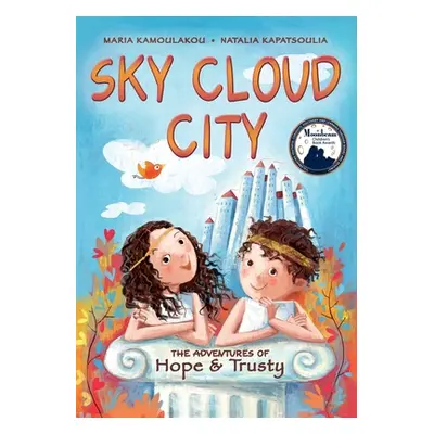 "Sky Cloud City: (a fun adventure inspired by Greek mythology and an ancient Greek play -The Bir