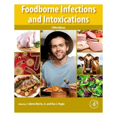 "Foodborne Infections and Intoxications" - "" ("Morris Glenn J.")