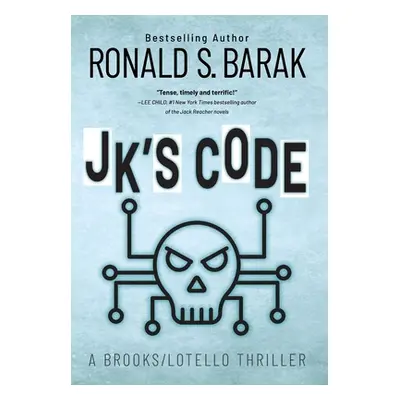 "JK's Code" - "" ("Barak Ronald S.")