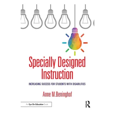 "Specially Designed Instruction: Increasing Success for Students with Disabilities" - "" ("Benin