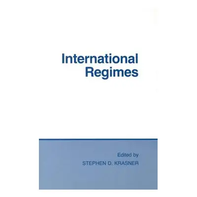 "International Regimes" - "" ("Krasner Stephen D.")