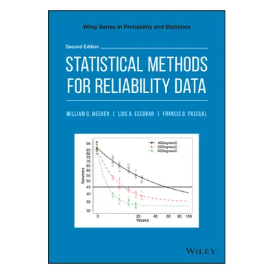 "Statistical Methods for Reliability Data" - "" ("Meeker William Q.")