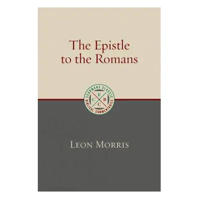 "The Epistle to the Romans" - "" ("Morris Leon")